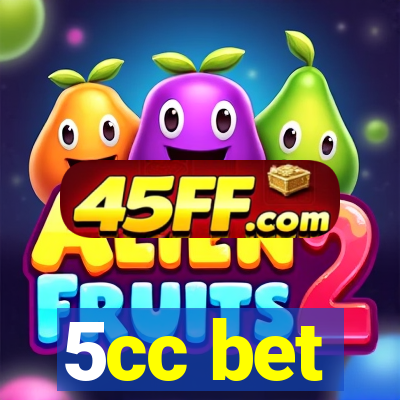 5cc bet